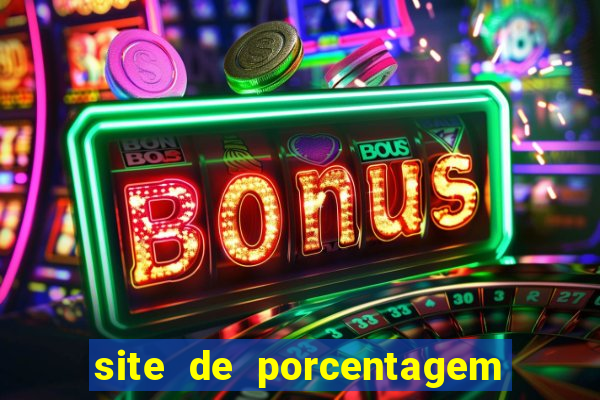 site de porcentagem slots pg